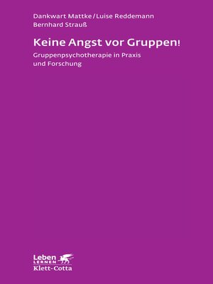 cover image of Keine Angst vor Gruppen! (Leben Lernen, Bd. 217)